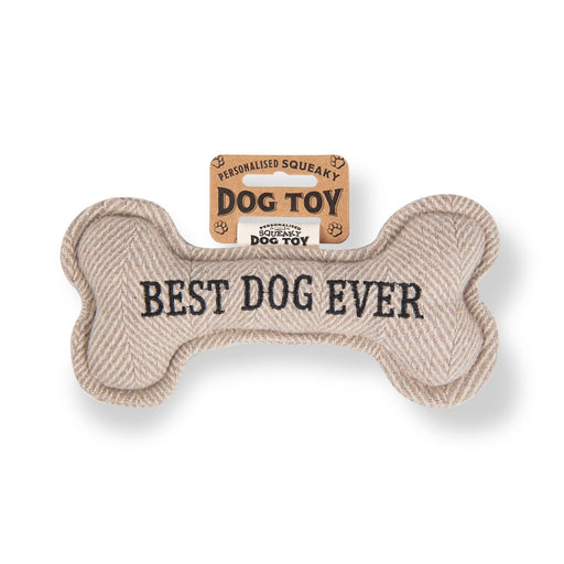 Squeaky Bone Dog Toy Best Dog Ever - Heritage Of Scotland - BEST DOG EVER