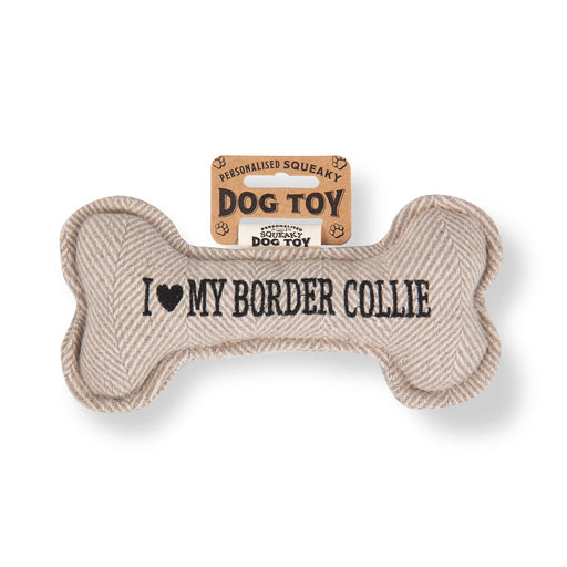 Squeaky Bone Dog Toy I Love My Border Collie - Heritage Of Scotland - I LOVE MY BORDER COLLIE