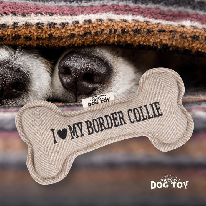 Squeaky Bone Dog Toy I Love My Border Collie - Heritage Of Scotland - I LOVE MY BORDER COLLIE