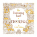 The Colouring Book Of Edinburgh - Heritage Of Scotland - NA