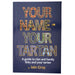 Your Name Your Tartan Book - Heritage Of Scotland - NA