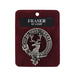 Art Pewter Clan Badge 1.75" Fraser Of Lovat - Heritage Of Scotland - FRASER OF LOVAT