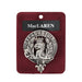 Art Pewter Clan Badge 1.75" Maclaren - Heritage Of Scotland - MACLAREN