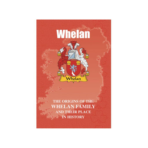 Clan Books Whelan - Heritage Of Scotland - WHELAN