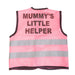 Hi Vis Vest Mummys Pink / English Mummys Little Helper - Heritage Of Scotland - PINK / ENGLISH MUMMYS LITTLE HELPER